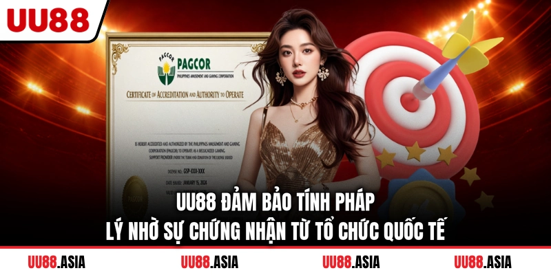 UU88 đảm bảo tính pháp lý nhờ sự chứng nhận từ tổ chức quốc tế